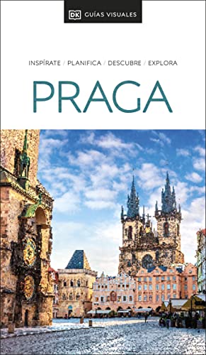 Praga Guía Visual: Inspirate Planifica Descubre Expora (Travel Guide)